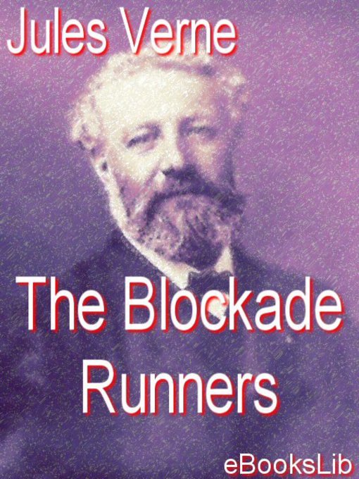 Title details for The Blockade Runners by Jules Verne - Available